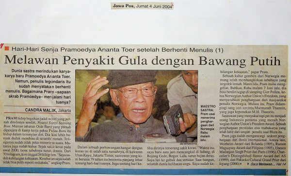 Hari-hari Senja Pramoedya Ananta Toer setelah Berhenti Menulis (1): Melawan Penyakit Gula dengan Bawang Putih